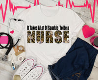 It Takes A Lot Of Sparkle to be a Nurse