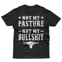 Not my Pasture Not My Bullshit