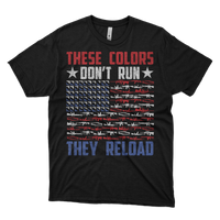 These Colors Don't Run they Reload